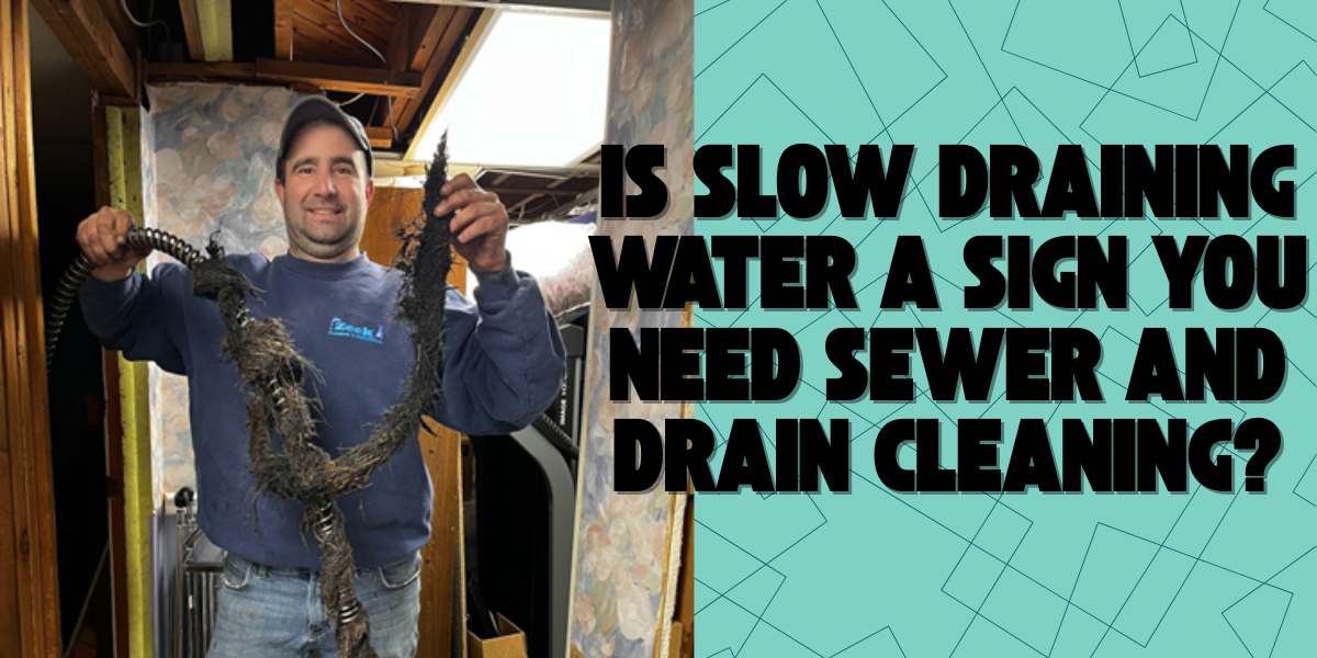 Is Slow Draining Water a Sign You Need Sewer and Drain Cleaning?